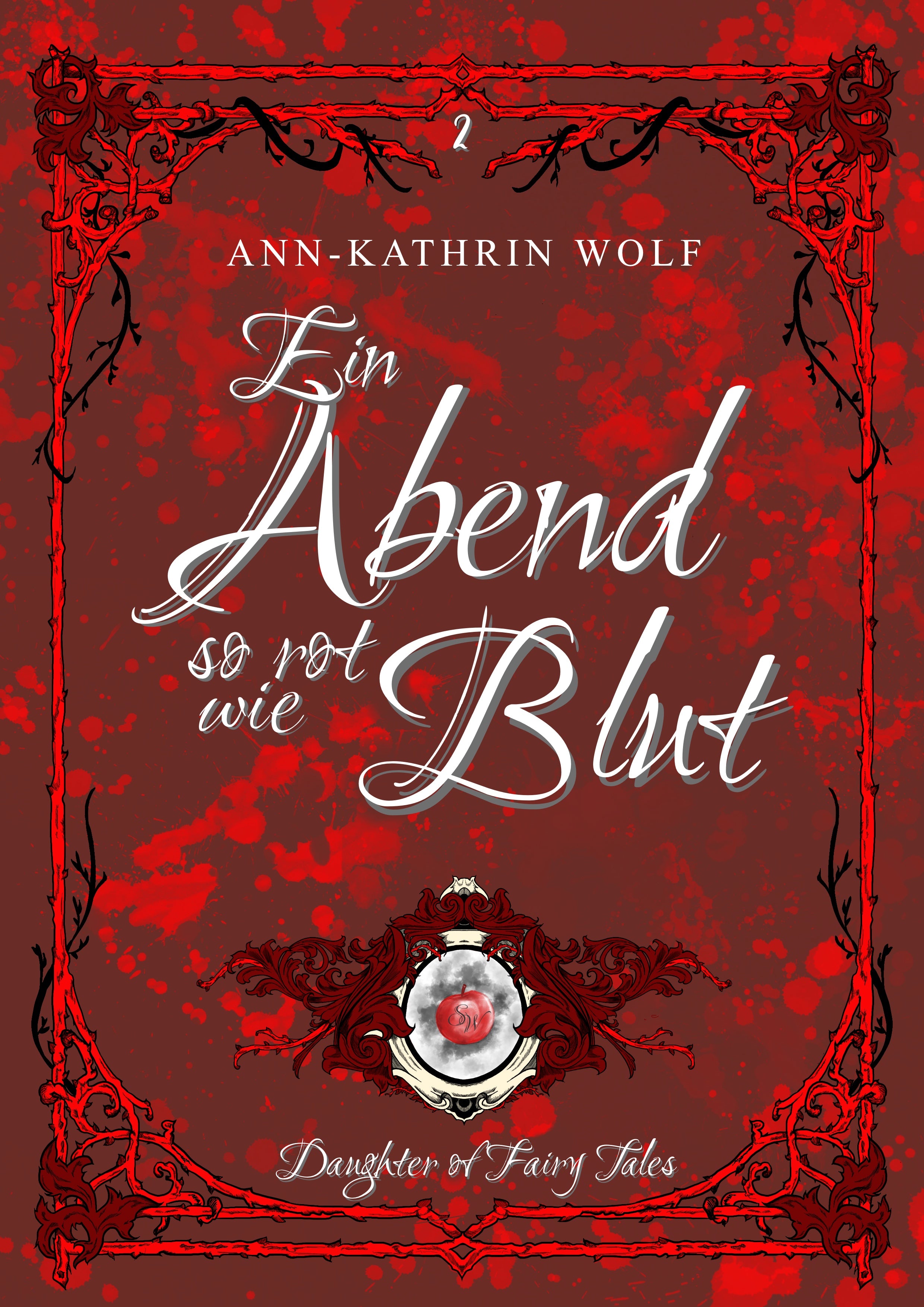 Ein Abend so rot wie Blut (Daughter of Fairy Tales 02)
