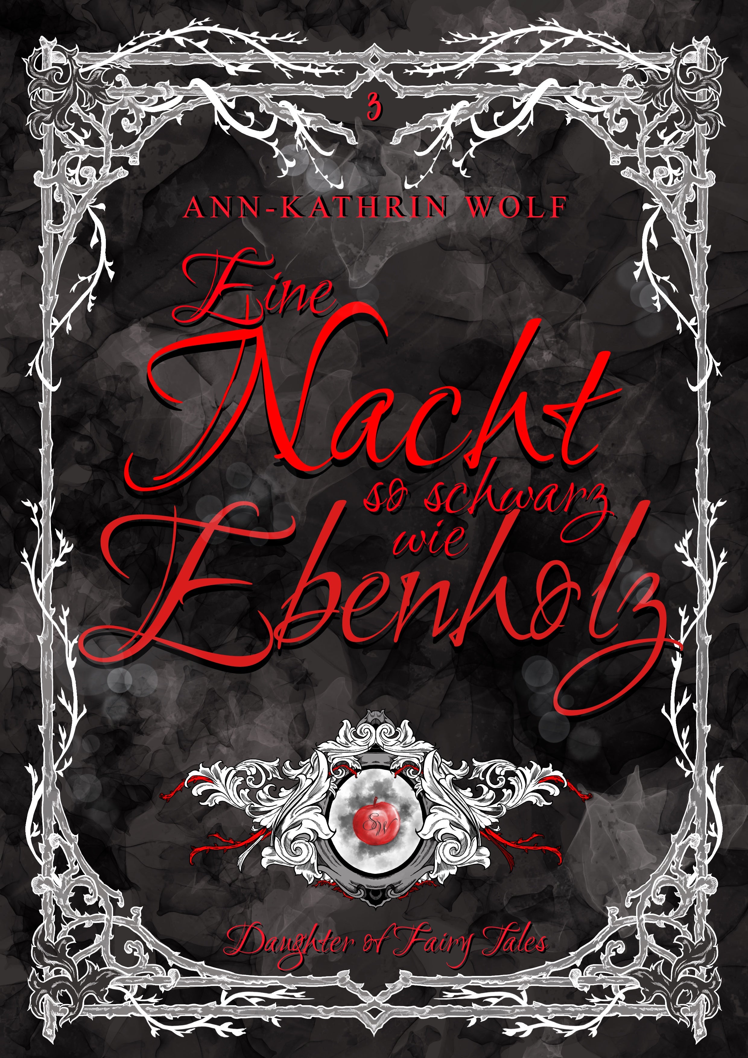 Eine Nacht so schwarz wie Ebenholz (Daughter of Fairy Tales 03)